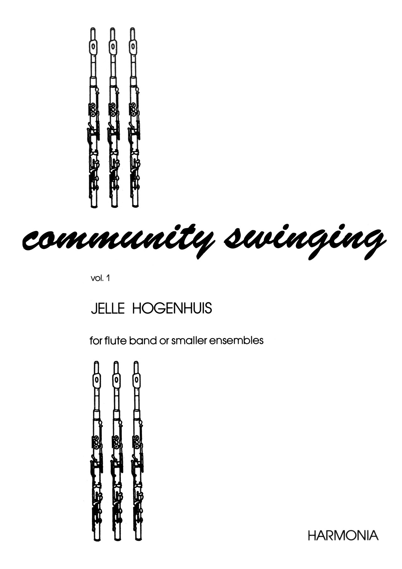 Jelle Hogenhuis: Community Swinging Vol. 1: Flute: Instrumental Album