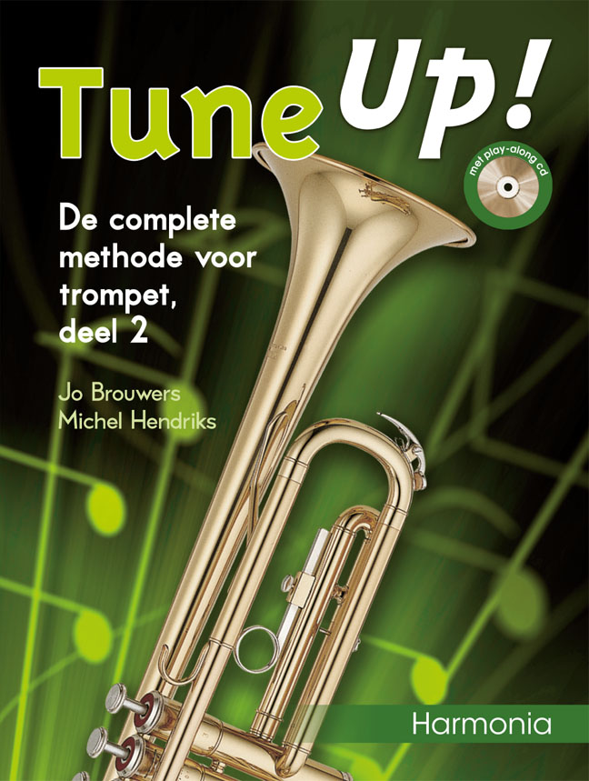 Jo Brouwers Michel Hendriks: Tune Up! 2: Trumpet: Instrumental Work