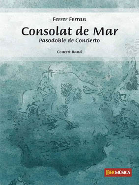 Ferrer Ferran: Consolat de Mar: Concert Band: Score & Parts