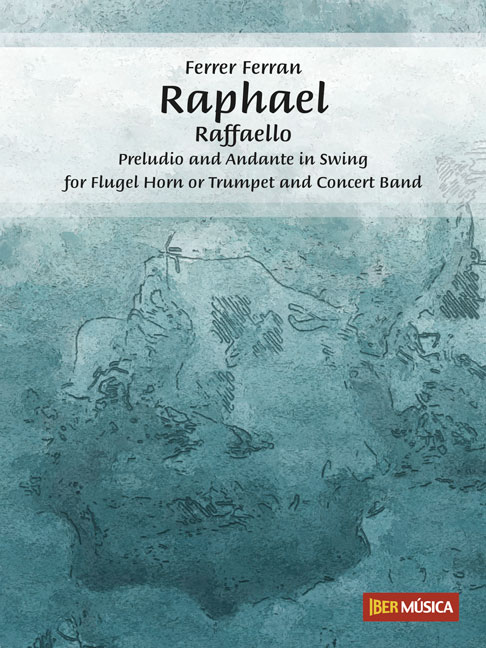 Ferrer Ferran: Raphael: Concert Band: Score & Parts