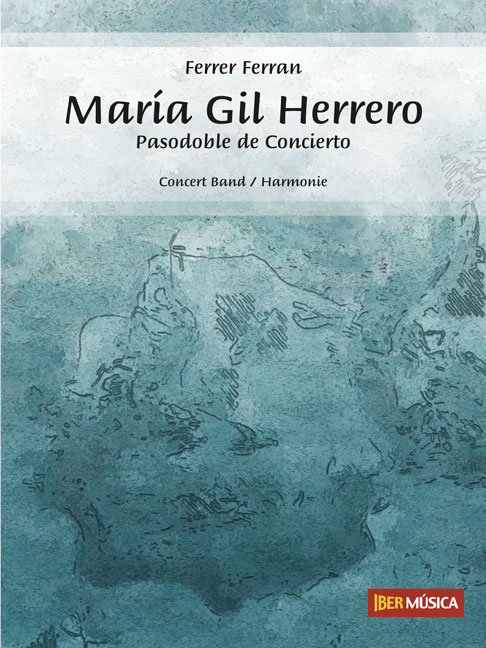 Ferrer Ferran: María Gil Herrero: Concert Band: Score & Parts