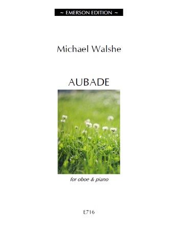 Michael Walshe: Aubade: Oboe: Instrumental Work