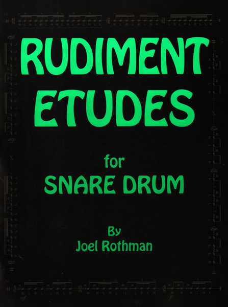 Joel Rothman: Rudiment Etudes For Snare Drum. Sheet Music for Drums