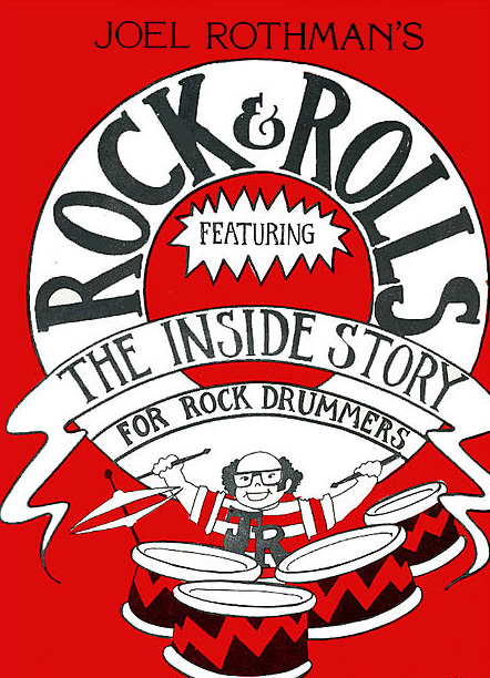 Joel Rothman: Rock And Rolls Featuring The Inside Story: Drum Kit: Instrumental