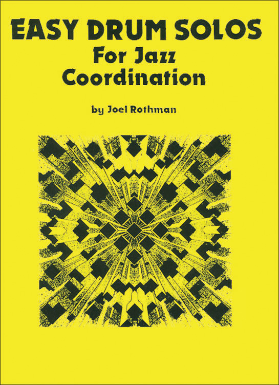 Joel Rothman: Easy Drum Solos For Jazz Coordination: Drum Kit: Instrumental