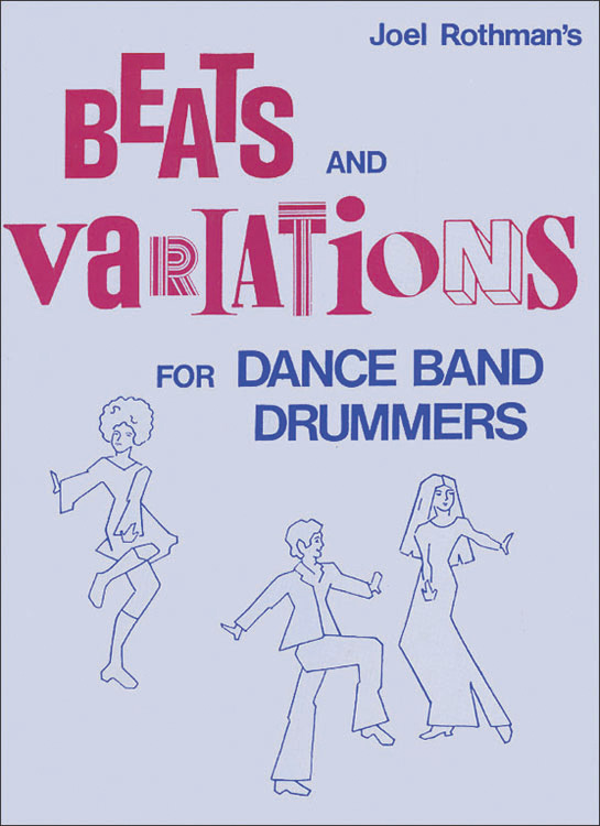 Joel Rothman: Beats And Variations For Dance Band Drummers: Drum Kit: