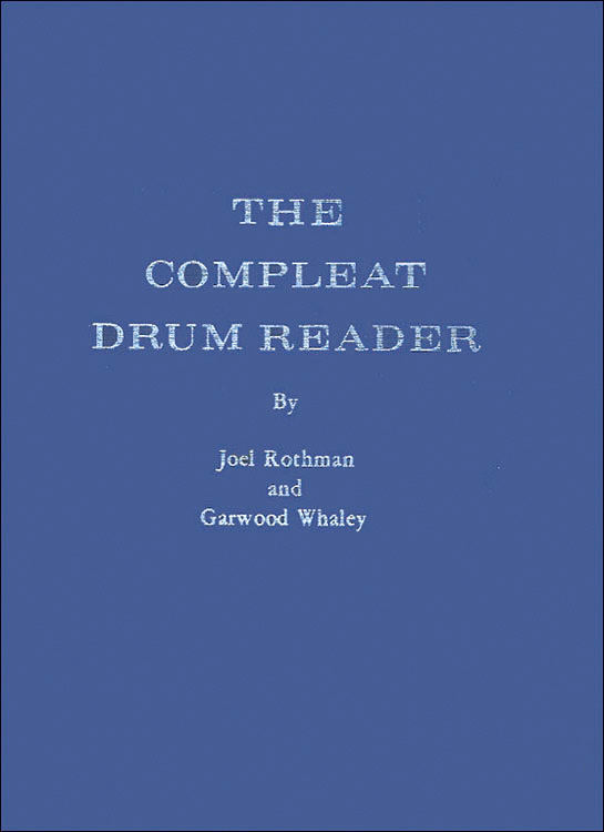 Joel Rothman: Compleat Drum Reader Hard Cover: Drum Kit: Instrumental Collection