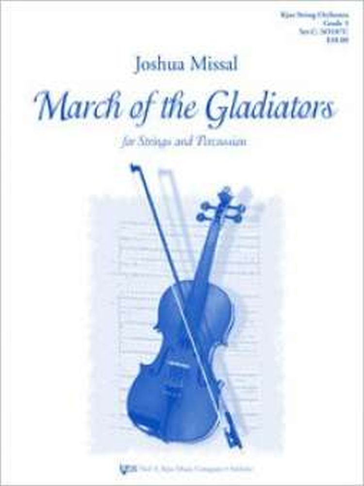 Joshua Missal: March Of The Gladiators: String Ensemble: Score and Parts