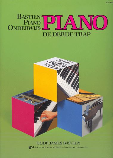 Bastien Piano Basics De Derde Trap (NL): Piano: Instrumental Album