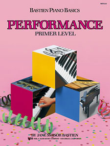 James Bastien: Bastien Piano Basics Performance Primer Level: Piano: