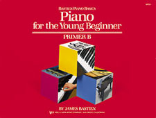 James Bastien: Piano Basics: Piano For The Young Beginner  Prim B: Piano: