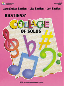 Lisa Bastien Lori Bastien Jane Smisor Bastien: Collage Of Solos: Piano: