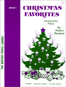 James Bastien: Christmas Favorites Level 1: Piano  Vocal  Guitar: Mixed Songbook