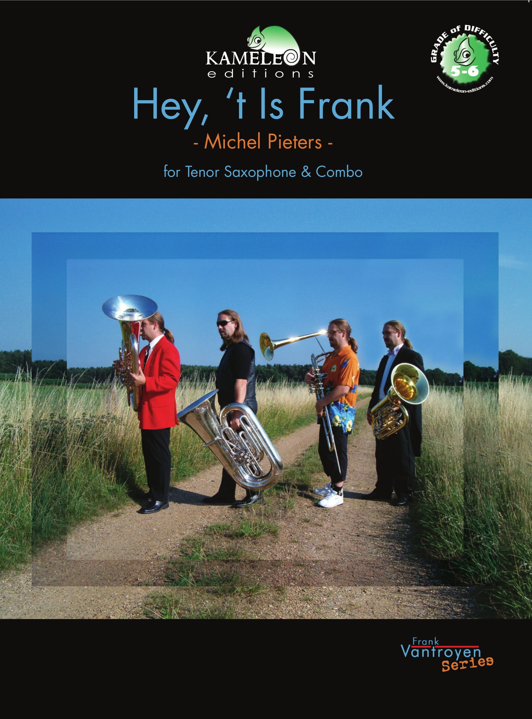 Michel Pieters: Hey 't Is Frank: Tenor Saxophone: Instrumental Work
