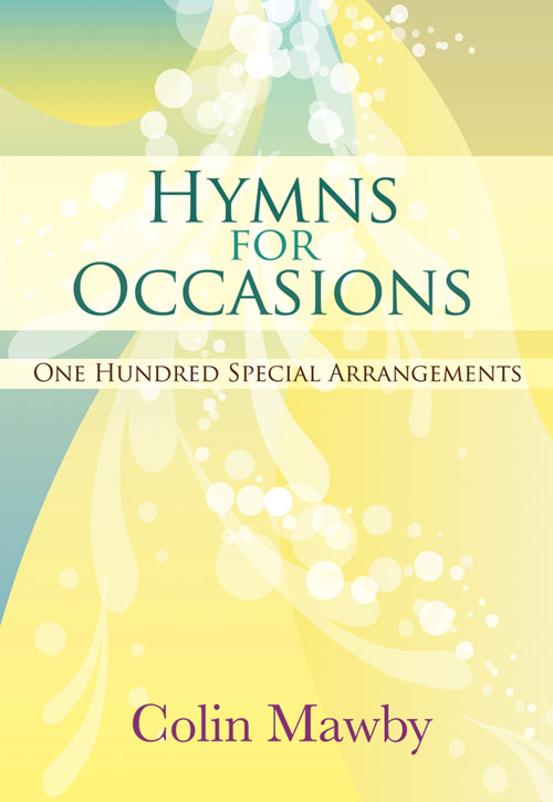 Colin Mawby: Hymns for Occasions: Organ: Instrumental Album