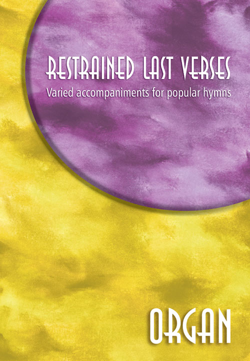 Restrained Last Verses: Organ: Instrumental Album