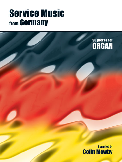 Service Music from Germany: Organ: Instrumental Album