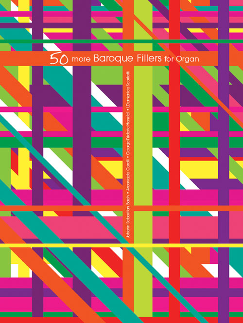 50 More Baroque Fillers for Organ: Organ: Instrumental Album
