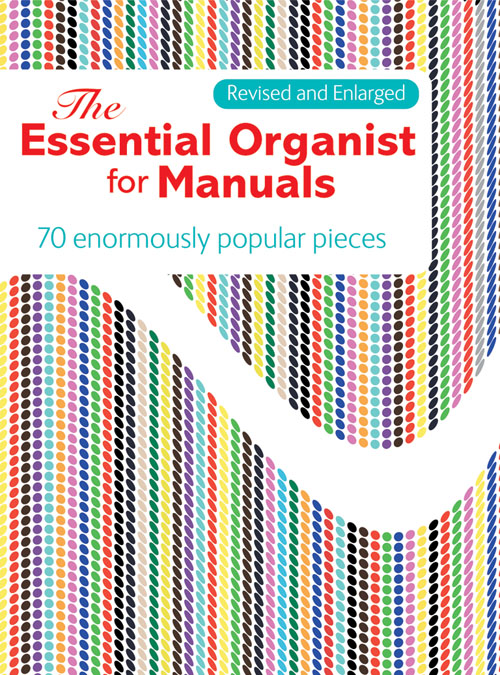 The Essential Organist for Manuals: Organ: Instrumental Album