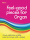 Feel-good Pieces for Organ