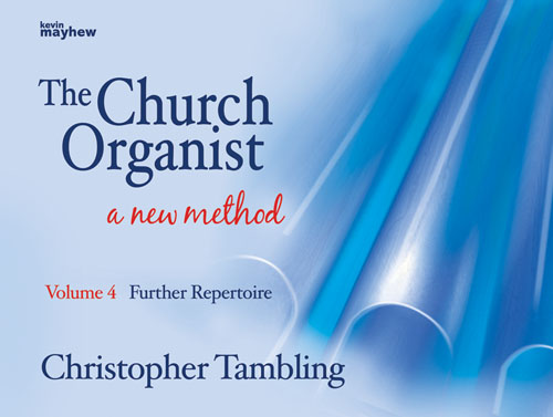 Christopher Tambling: The Church Organist - Volume 4: Organ: Instrumental Album