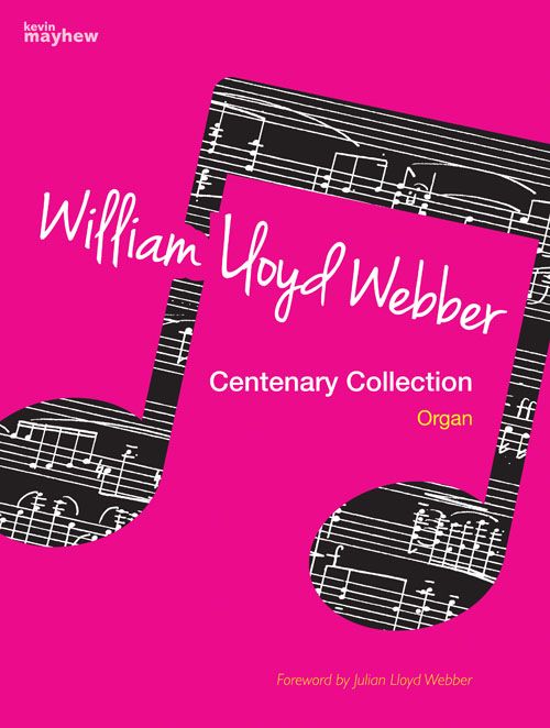 William Lloyd Webber: Centenary Collection: Organ: Instrumental Album