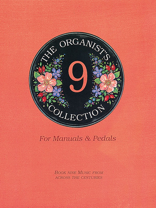 Organist's Collection Book 9: Organ: Instrumental Album