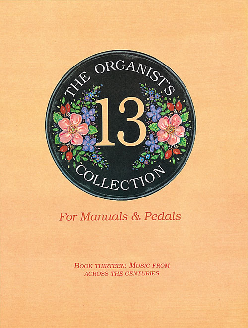 Organist's Collection Book 13: Organ: Instrumental Album