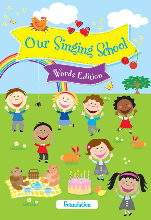 Our Singing School (Foundation) - Words