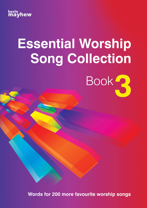 Essential worship Song Collection - Book 3