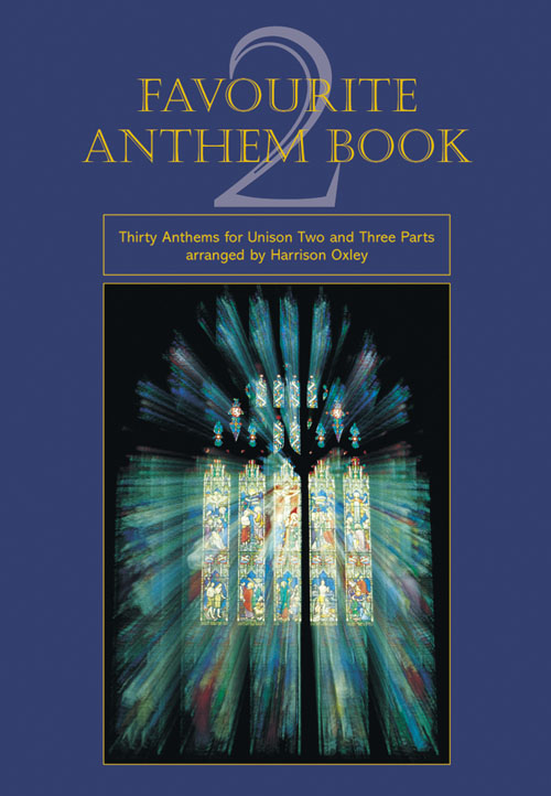 Harrison Oxley: Favourite Anthem Book 2: Mixed Choir: Vocal Score