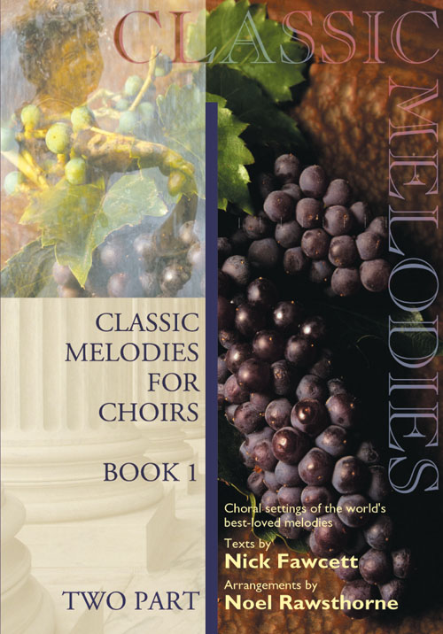 Classic Melodies Choirs 1 Sa