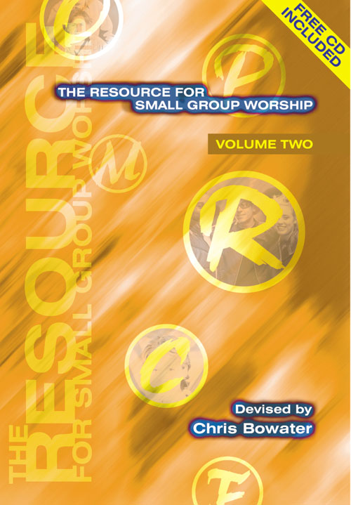 Chris Bowater: The Resource for Small Group Worship - Volume Two: Mixed Choir
