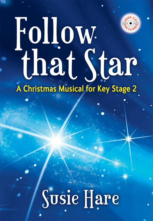Susan Hare: Follow that Star: Mixed Choir: Vocal Work