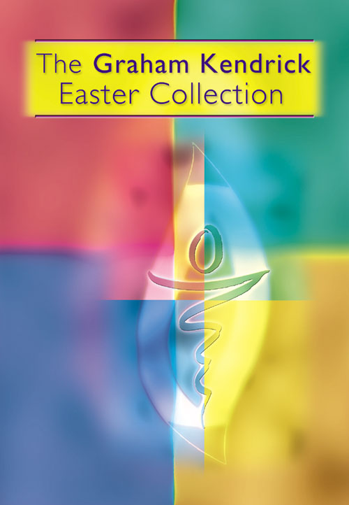 Graham Kendrick: Graham Kendrick Easter Collection