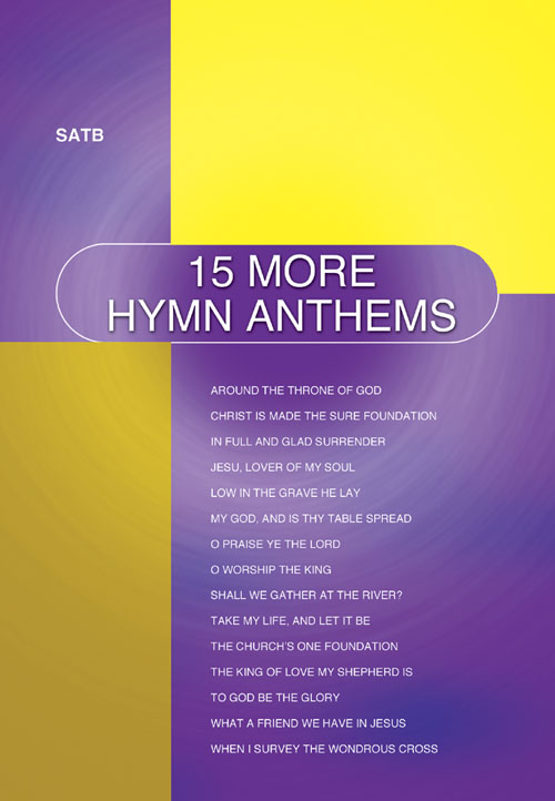 15 More Hymn Anthems - SATB: SATB: Vocal Score