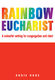 Susie Hare: Rainbow Eucharist: Mixed Choir: Vocal Score