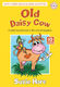 Susie Hare: Old Daisy Cow: Mixed Choir: Vocal Album