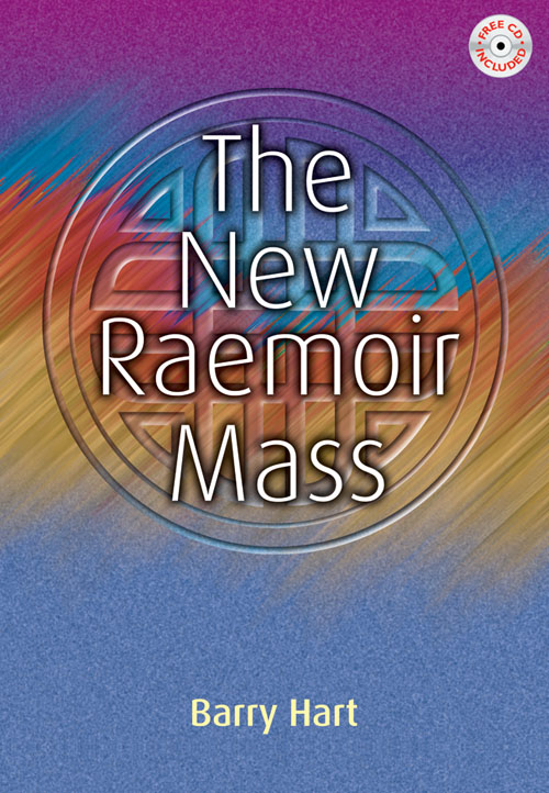 Barry Hart: The New Raemoir - Catholic Edition: Mixed Choir: Vocal Score