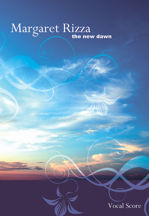 Margaret Rizza: The New Dawn - Score