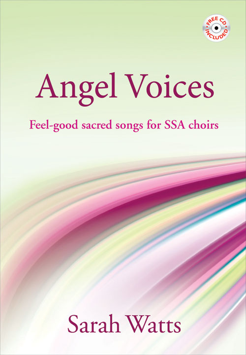Sarah Watts: Angel Voices