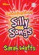 Sarah Watts: Red Hot Song Library - Silly Songs