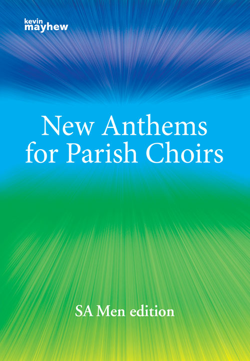 New Anthems for Parish Choirs: SAB: Vocal Score