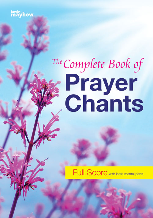 The Complete Book of Prayer Chants - Full Score