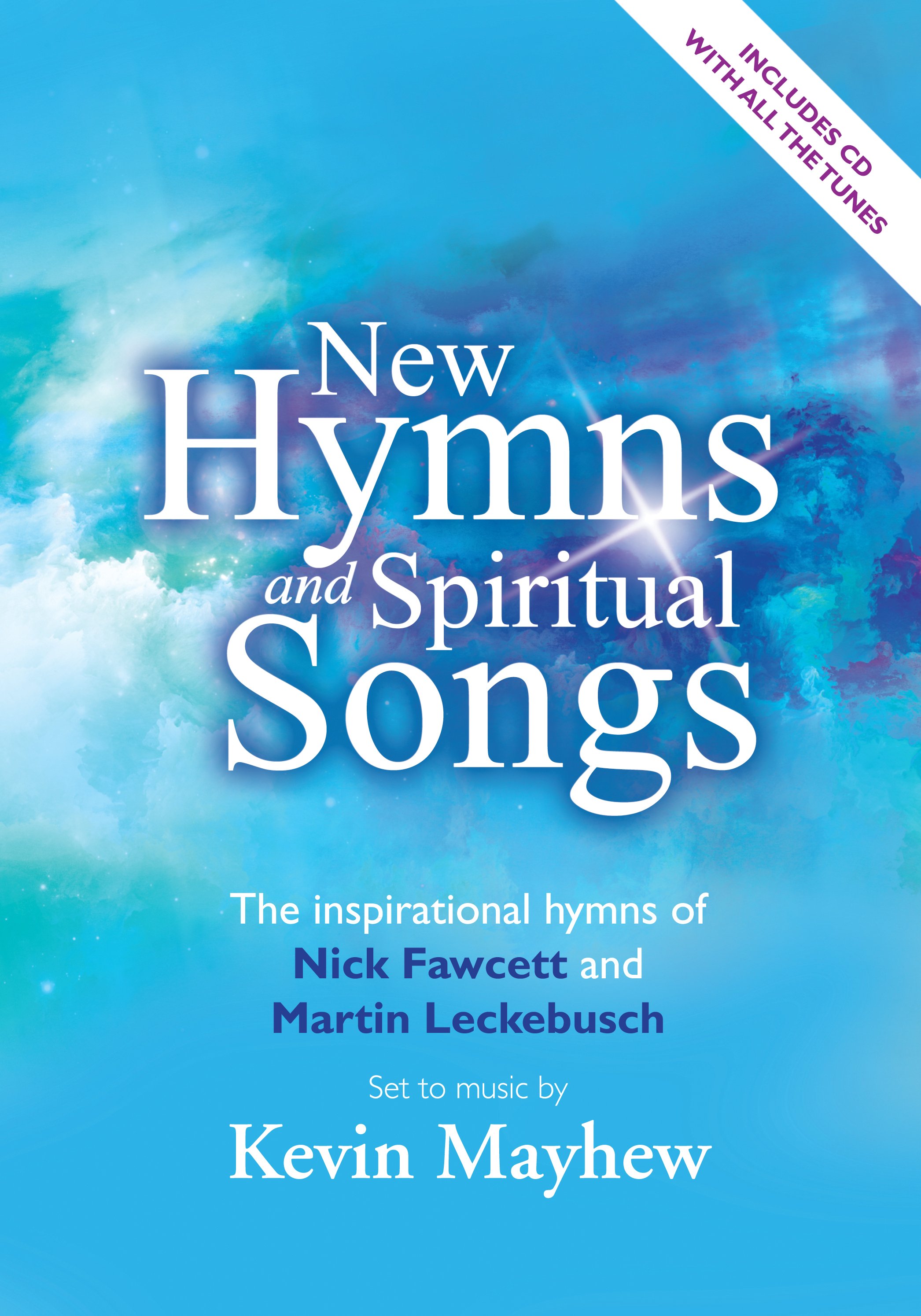 Kevin Mayhew: New Hymns and Spiritual Songs