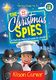 Alison Carver: Christmas Spies