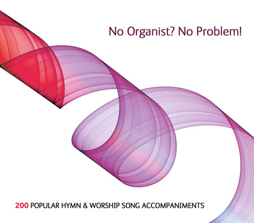 No Organist - No Problem! CD Set: Organ: Backing Tracks