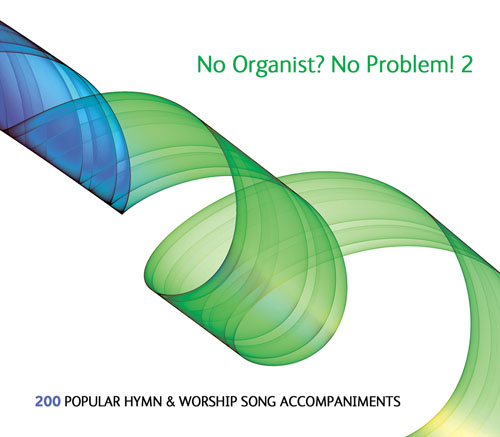 No Organist - No Problem! 2 - CD Set: Organ: Backing Tracks