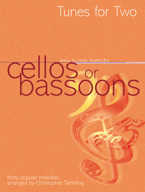 Christopher Tambling: Tunes For Two Cellos or Bassoons: Cello: Instrumental