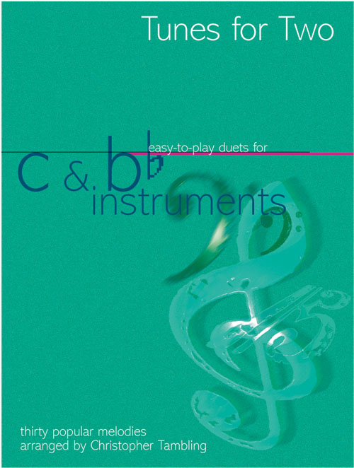 Tunes for Two - C and B Flat Instruments: Wind Ensemble: Instrumental Collection